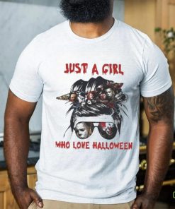 Just A Girl Who Love Halloween Horror Movie Characters Shirt 1 Just A Girl Who Love Halloween Horror Movie Characters Shirt