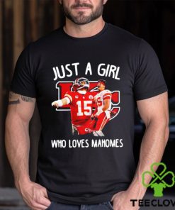Just A Girl Who Loves Chiefs Mahomes 15 Shirt 1 Just A Girl Who Loves Chiefs Mahomes 15 Shirt