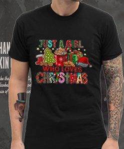 Just A Girl Who Loves Christmas Shirt
