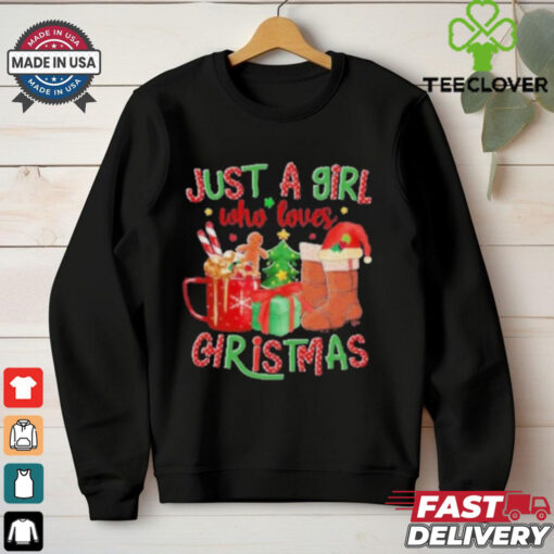Just A Girl Who Loves Christmas Shirt