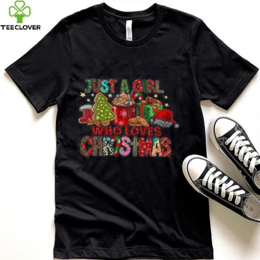 Just A Girl Who Loves Christmas Shirt