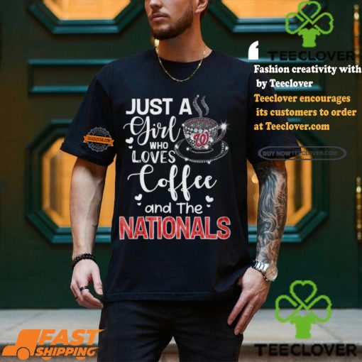 Just A Girl Who Loves Cofee And The Nationals Shirt
