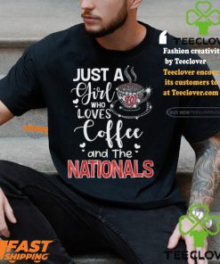 Just A Girl Who Loves Cofee And The Nationals Shirt