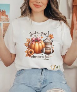 Just A Girl Who Loves Fall shirt
