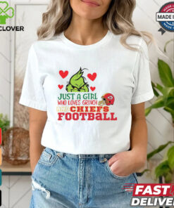Just A Girl Who Loves Grinch And Chiefs Football Shirt
