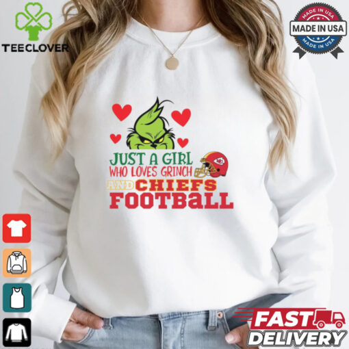 Just A Girl Who Loves Grinch And Chiefs Football Shirt