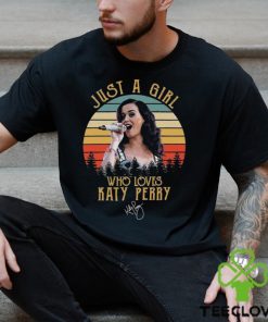 Just A Girl Who Loves Katy Perry Vintage T Shirt