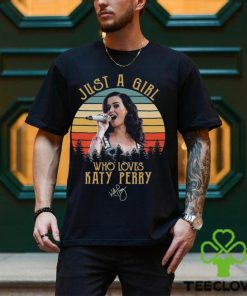 Just A Girl Who Loves Katy Perry Vintage T Shirt