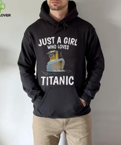 Just A Girl Who Loves Titanic Stream Generation Loss Shirt