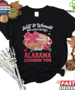 Just A Woman Who Loves Football And Alabama Crimson Tide Helmet Shirt