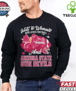 Just A Woman Who Loves Football And Arizona State Sun Devils Helmet Shirt