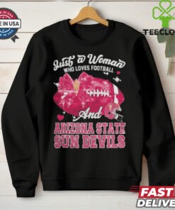 Just A Woman Who Loves Football And Arizona State Sun Devils Helmet Shirt