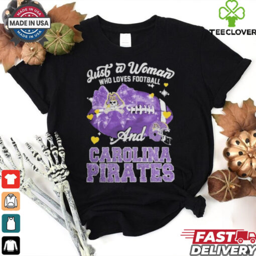 Just A Woman Who Loves Football And East Carolina Pirates Helmet Shirt