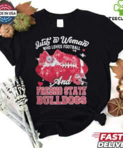 Just A Woman Who Loves Football And Fresno State Bulldogs Helmet Shirt