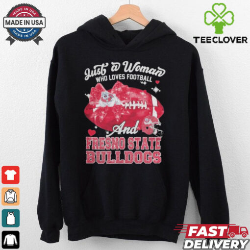 Just A Woman Who Loves Football And Fresno State Bulldogs Helmet Shirt