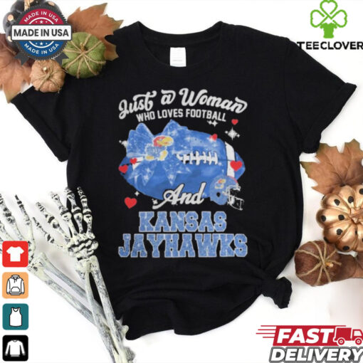 Just A Woman Who Loves Football And Kansas Jayhawks Helmet Shirt