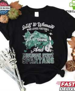 Just A Woman Who Loves Football And Michigan State Spartans Helmet Shirt