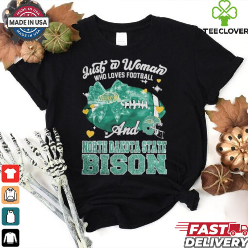 Just A Woman Who Loves Football And North Dakota State Bison Helmet Shirt