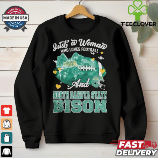 Just A Woman Who Loves Football And North Dakota State Bison Helmet Shirt