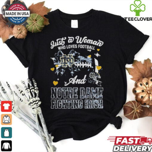 Just A Woman Who Loves Football And Notre Dame Fighting Irish Helmet Shirt