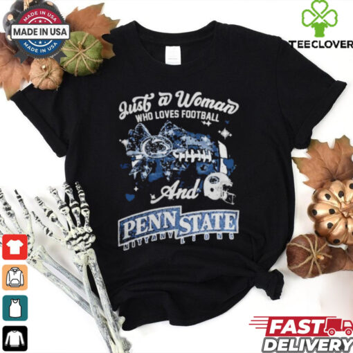 Just A Woman Who Loves Football And Penn State Nittany Lions Helmet Shirt