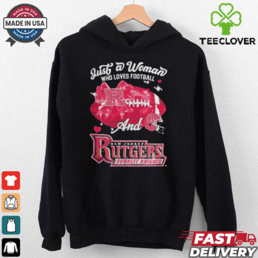 Just A Woman Who Loves Football And Rutgers Scarlet Knights Helmet Shirt