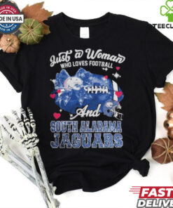 Just A Woman Who Loves Football And South Alabama Jaguars Shirt