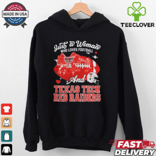 Just A Woman Who Loves Football And Texas Tech Red Raiders Helmet Shirt