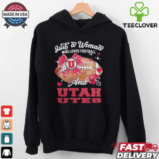 Just A Woman Who Loves Football And Utah Utes Helmet Shirt