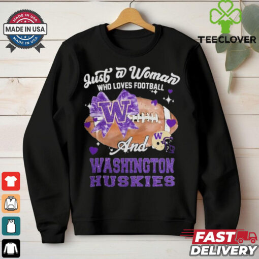 Just A Woman Who Loves Football And Washington Huskies Helmet Shirt