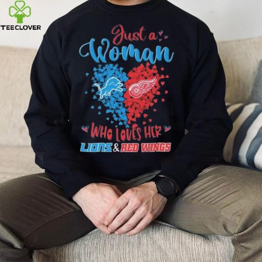 Just A Woman Who Loves Her Detroit Lions Vs Detroit Red Wings hoodie, sweater, longsleeve, shirt v-neck, t-shirt