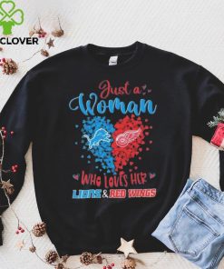 Just A Woman Who Loves Her Detroit Lions Vs Detroit Red Wings hoodie, sweater, longsleeve, shirt v-neck, t-shirt