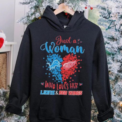 Just A Woman Who Loves Her Detroit Lions Vs Detroit Red Wings hoodie, sweater, longsleeve, shirt v-neck, t-shirt