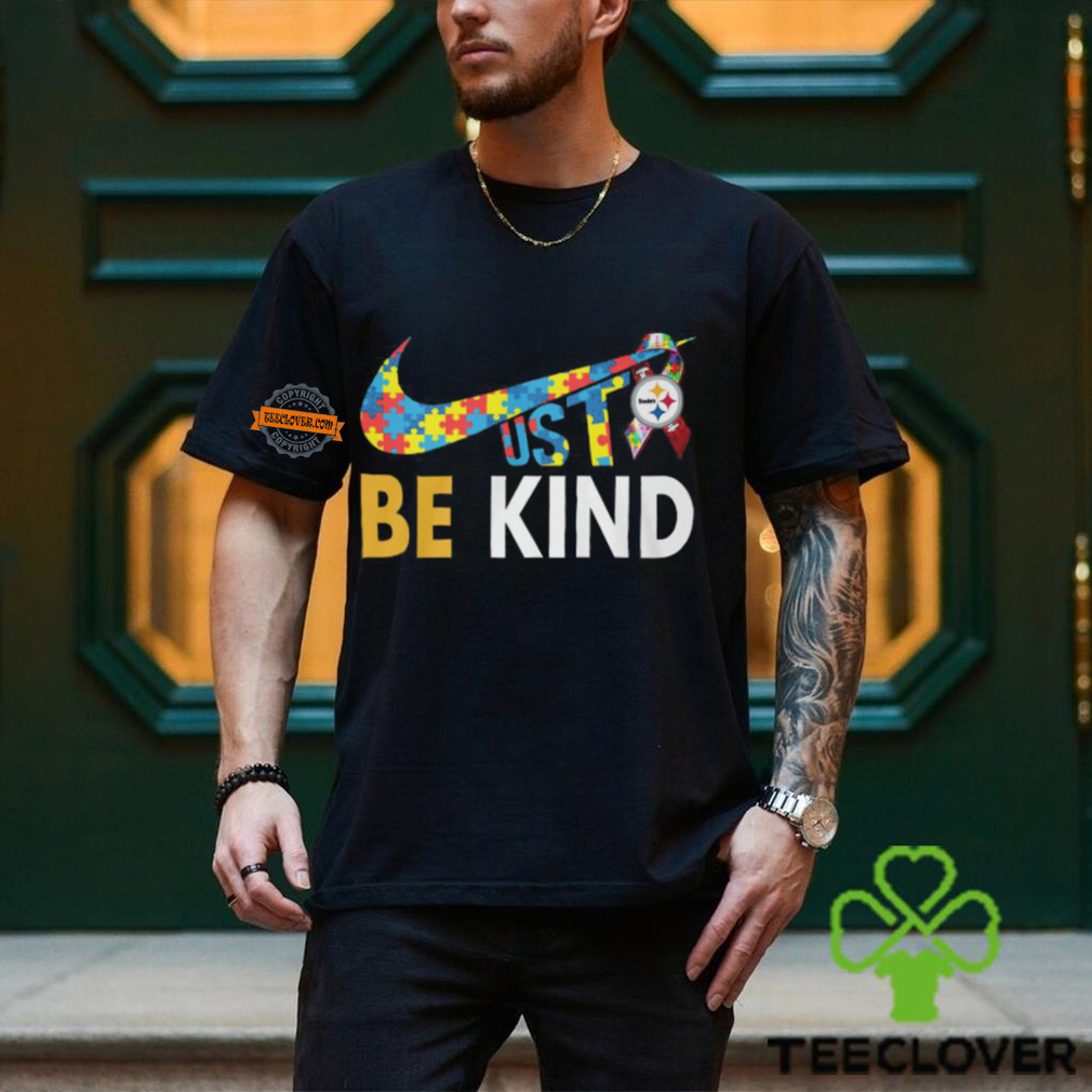 Just Be Kind Pittsburgh Steelers Shirt Just Be Kind Pittsburgh Steelers Shirt