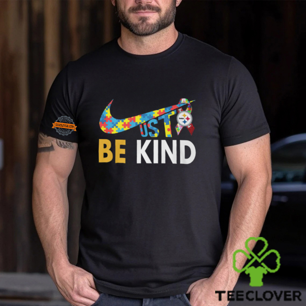 Just Be Kind Pittsburgh Steelers Shirt Just Be Kind Pittsburgh Steelers Shirt