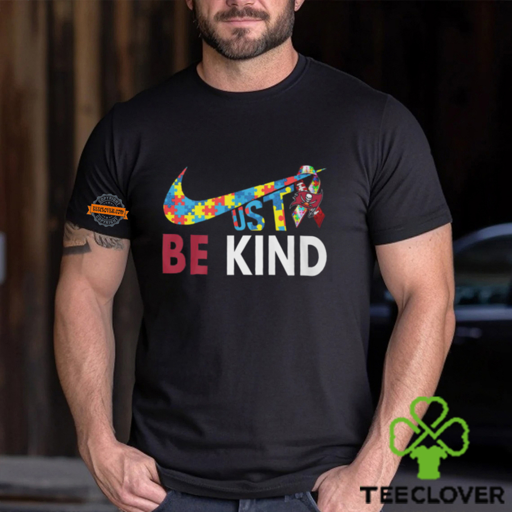 Just Be Kind Tampa Bay Buccaneers Shirt Just Be Kind Tampa Bay Buccaneers Shirt