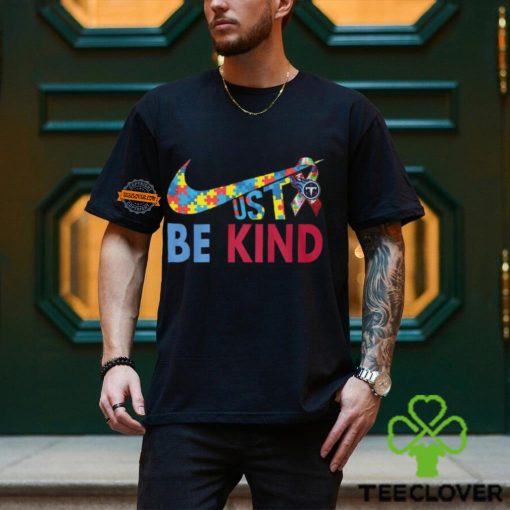 Just Be Kind Tennessee Titans Shirt