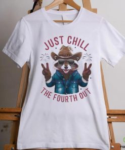 Just Chill The Fourth Out 4th Of July Shirt