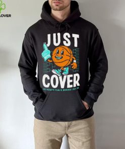 Just Cover My Favorite Is Whoever I Bet On shirt