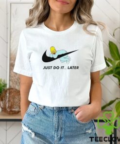 Just Do It Later Homer Simpson shirt 1 Just Do It Later Homer Simpson shirt