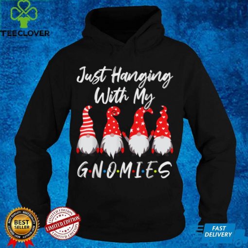 Just Hanging With My Gnomies Shirt Christmas Gnome Pajama T Shirt