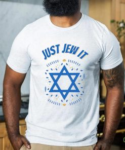 Just Jew It Yom Haatzmaut Shirt
