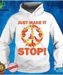 Just Make It Stop For National Gun Violence Awareness Day T Shirt