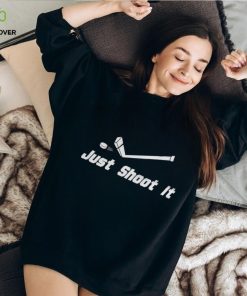 Just Shoot It Hockey T Shirt