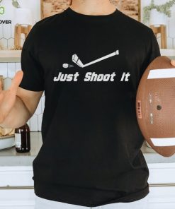 Just Shoot It Hockey T Shirt