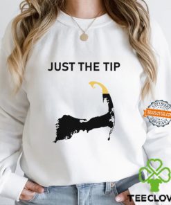 Just The Tip P Town Shirt