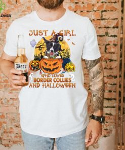 Just a Girl who loves Border Collie and Halloween T Shirt