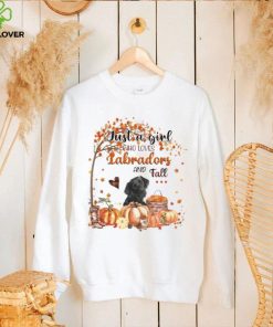 Just a Girl who loves Labrador and Fall Pumpkin Happy Thanksgiving hoodie, sweater, longsleeve, shirt v-neck, t-shirt