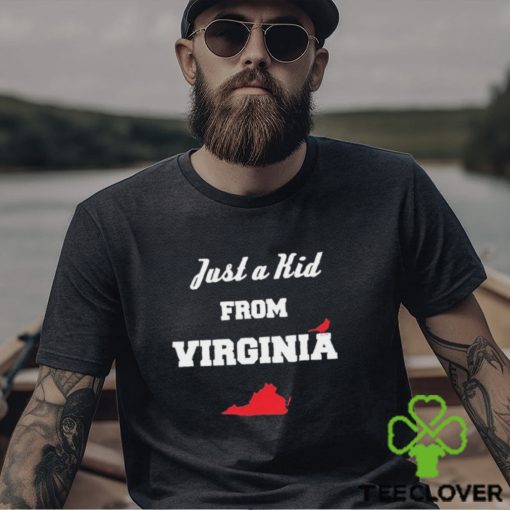 Just a Kid from Virginia Shirt