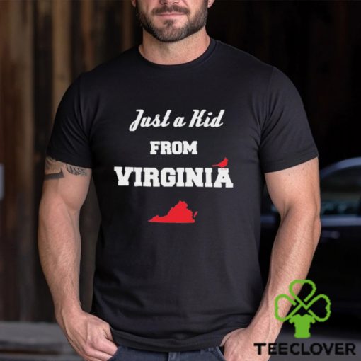 Just a Kid from Virginia Shirt